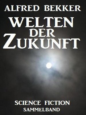 cover image of Welten der Zukunft